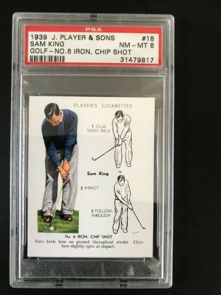 1939 John Player Golf: Sam King 18 Psa Grade 8