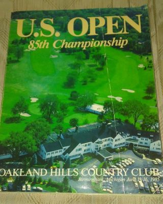 Us Open 85th Championship Oakland Hills Country Club Birmingham Mi June 1985