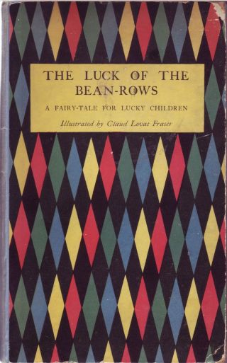 The Luck Of The Bean - Rows: A Fairy Tale For Lucky Children By Charles Nodier