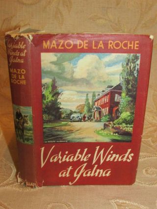 Vintage Book Of Variable Winds At Jalna,  By Mazo De La Roche - 1955