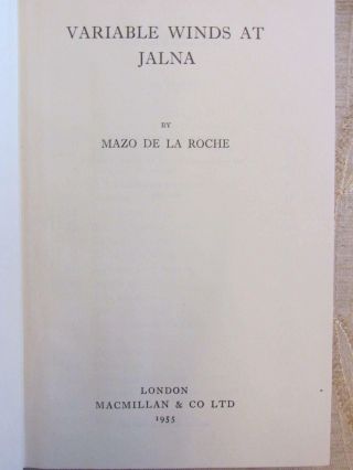 Vintage Book Of Variable Winds At Jalna,  By Mazo De La Roche - 1955 2