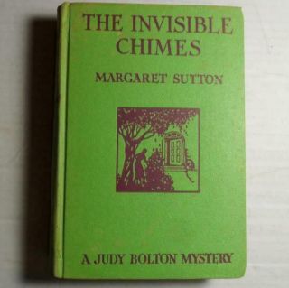 Judy Bolton 15 The Invisible Chimes Margaret Sutton 1938 G&d Green Binding