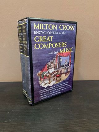 Milton Cross’ Encyclopedia Of The Great Composers And Their Music 1953 Hc/dj/sc