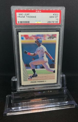 Psa 10 1990 Leaf Frank Thomas Chicago White Sox 300 Hof Rookie