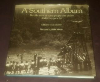 A Southern Album Irwin Glusker Photo Book Signed First Edition 1975 Limited