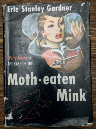 Perry Mason In The Case Of The Moth Eaten Mink With Jacket 1952 Book