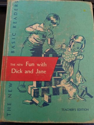 1956,  Fun With Dick And Jane Teacher Edition Reader School Book