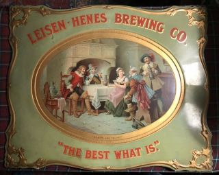 Antique 1905 Leisen - Henes Brewing Co.  Tin Litho Beer Sign Pre - Prohibition Rare