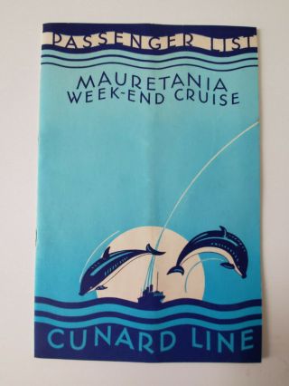 Cunard Steam Ship Mauretania Aug 7th 1931 Weekend Cruise Passenger List
