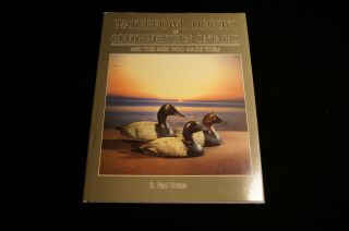 Waterfowl Decoys Of Southwestern Ontario By Paul Brisco Old Antique Decoy Book
