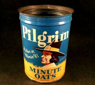 Vintage Pilgrim Minute Oats Tin Rare Old Advertising Can No Top Great Graphics