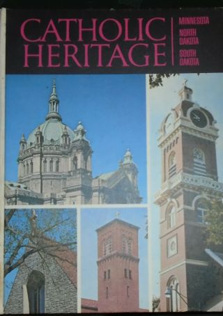 ††vintage Catholic Heritage Minnesota North & South Dakota Dioceses Historical