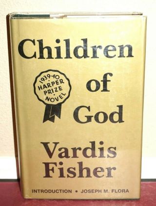 Children Of God By Vardis Fisher 1939 Reprint Lds Mormon Rare Vintage Book Hb