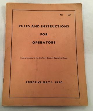 Vintage Railroad Employee Book Uniform Rules And Instructions For Operators 1950
