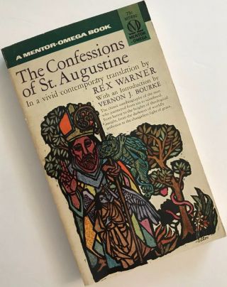 1963 " The Confessions Of St.  Augustine " By Rex Warner (vintage Autobiography)