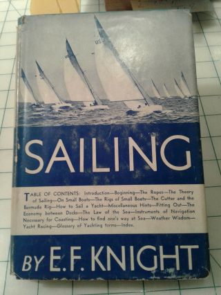 Sailing By E.  F.  Knight Revised By J.  Scott Hughes 1939 Hc Dj 1st