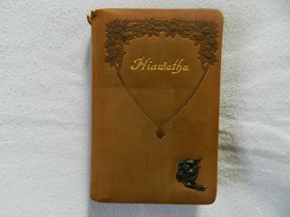 The Song Of Hiawatha By H W Longfellow,  Intro By N H Dole (1899,  Leather)
