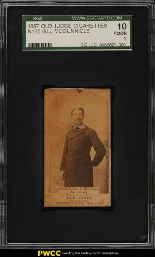 1887 N172 Old Judge Bill Mcgunnicle Stand In Street Clothes Sgc 1 Pr (pwcc)