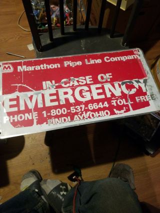 Vintage Marathon Pipe Line Co In Case Of Emergency Metal Sign Gas Oil 24 " X 12 "