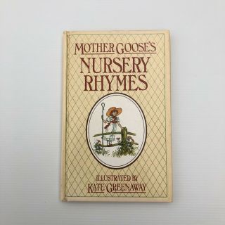 Vintage Hardcover Mother Goose Nursery Rhymes Illustrates By Kate Greenaway