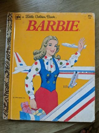Vintage (1974) 1st Edition Barbie A Little Golden Book 125 Betty Biesterveld