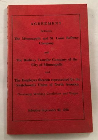 Vintage Railroad Employee Book Union Agreement Minneapolis & St Louis Rr 1952