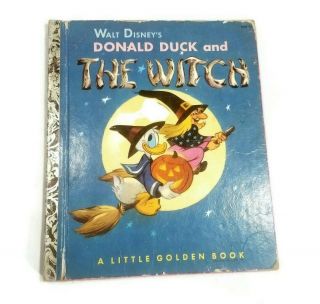 1st Edition 1953 Donald Duck And The Witch Little Golden Book Vintage Books