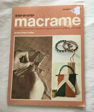 Vintage Step - By - Step Macrame Book Golden Press 1970 80 Pages Beginner Diagrams