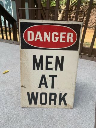 Vintage Men At Work Metal Sign - Made By Ready Made Sign Co.  York
