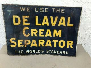 Vintage We Use The De Laval Cream Separator Tin Sign