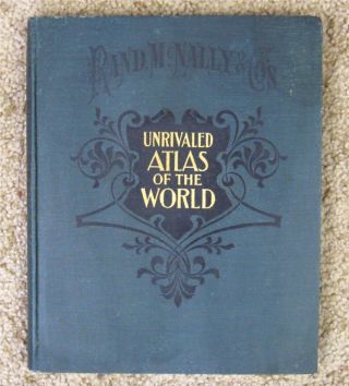 1903 Antique Rand,  Mcnally & Co.  " Unrivaled Atlas Of The World " In Color