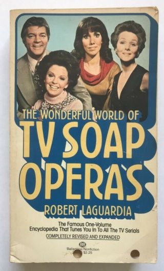 Tv Tie - In Pb The Wonderful World Of Tv Soap Operas (revised 1st,  1977) Laguardia