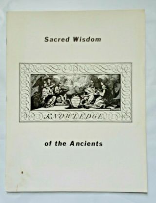 Sacred Wisdom Of The Ancients Knowledge Foundation For Divine Meditation Rare