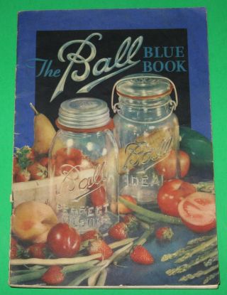 1932 Ball Blue Book Canning Preserving Recipes Edition P Cookbook Ball Brothers