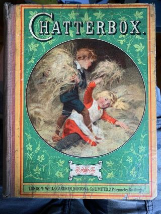 Chatterbox Annual 1918 - Vintage Hardback Book - 101 Years Old