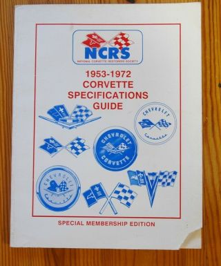Ncrs 1953 - 1972 Corvette Specifications Guide 1989.