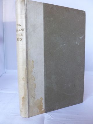 1918 - The Descent Of The Sun By F W Bain - A Cycle Of Birth Hb