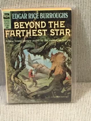 Edgar Rice Burroughs / Beyond The Farthest Star First Edition