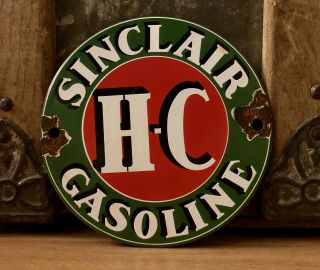 Vintage Sinclair H - C Gasoline Porcelain Enamel Gas Pump Station Door Sign