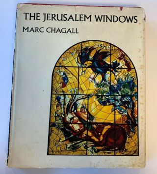 The Jerusalem Windows By Marc Chagall With Text By Leymarie 1967 1st Rev Ed Dj