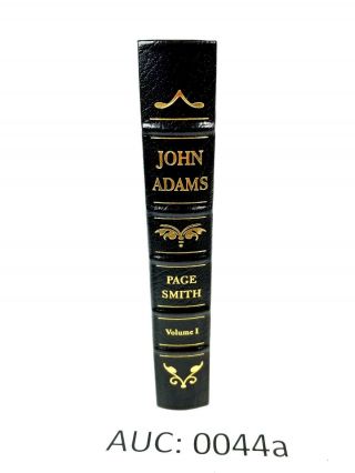 Easton Press: John Adams Volume 1,  Page Smith :44a