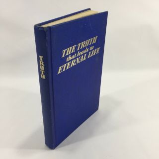 The Truth That Leads To Eternal Life 1968 Watchtower Jehovah’s Witness Hardcover