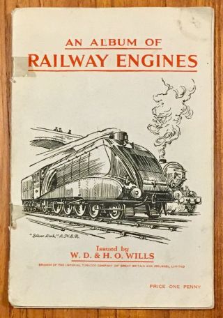 Willis Tobacco Cigarette Cards An Album Of Railway Engines Complete Set - 1 3/6