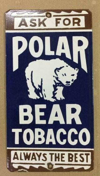 Vintage Polar Bear Tobacco Porcelain Enamel Sign 8 " X15 "