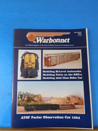 Warbonnet 2004 1st Quarter Santa Fe Railway Historical & Modeling Society