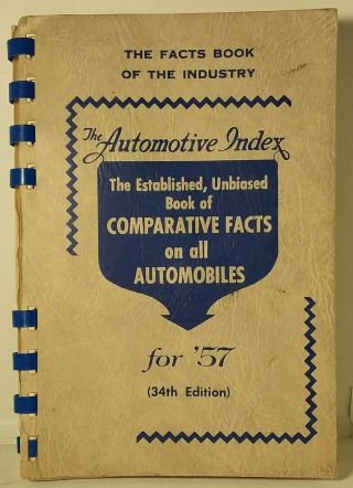 1957 The Automotive Index Facts Book Corvette Hudson Nash Plymouth Chevy Belair