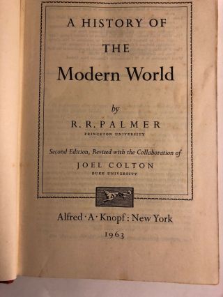 1963 History Of The Modern World R.  R.  Palmer 2nd Edition Knopf B3