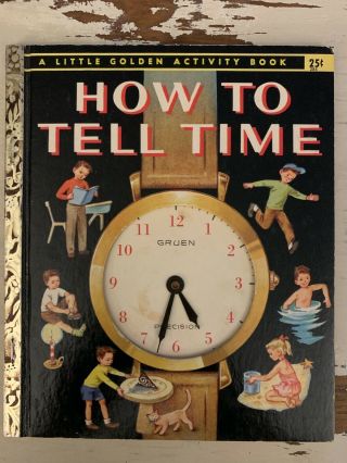 A Little Golden Activity Book How To Tell Time 1957 A (first Edition) Vintage