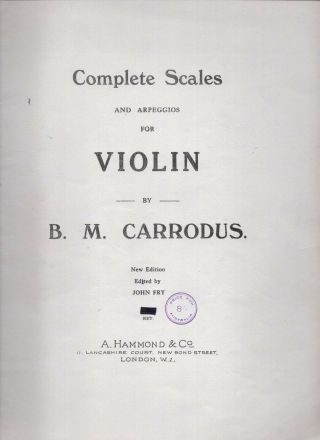 Vintage: Complete Scales For Violin B M Carrodus Sheet Music Book 26 Pg Skills