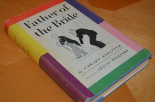 Father Of The Bride By Edward Steeter 1949 Hc Dj Vtg Book Gluyas Williams Art